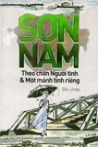 Theo Chân Người Tình &amp; Một Mảnh Tình Riêng