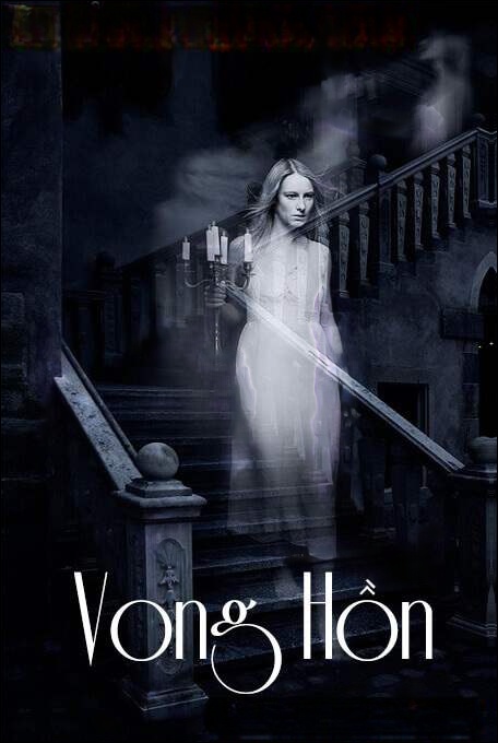 Vong Hồn - Truyện Ma Kinh Dị