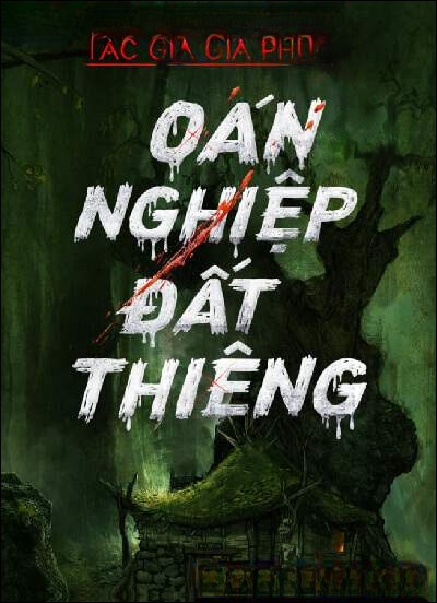 Oán Nghiệp Đất Thiêng