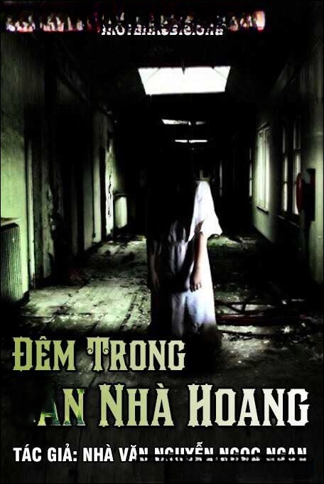 Đêm trong căn nhà hoang - Nguyễn Ngọc Ngạn