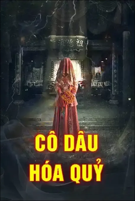 Cô Dâu Hóa Quỷ - Quàng A Tũn
