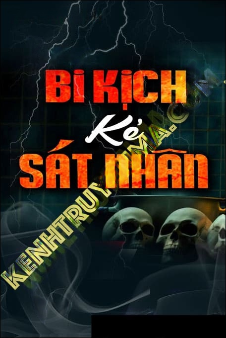 Bi Kịch Kẻ Sát Nhân