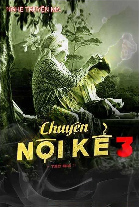 Chuyện Nội Kể Phần 3