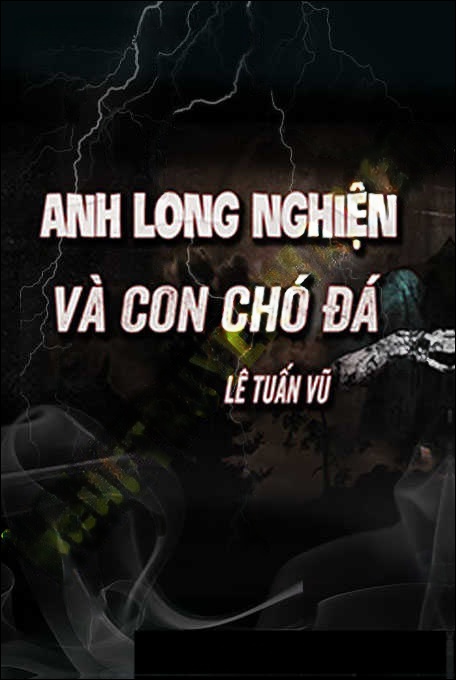 Anh Long Nghiện Và Con Chó Đá Đội Mũ Bảo Hiểm