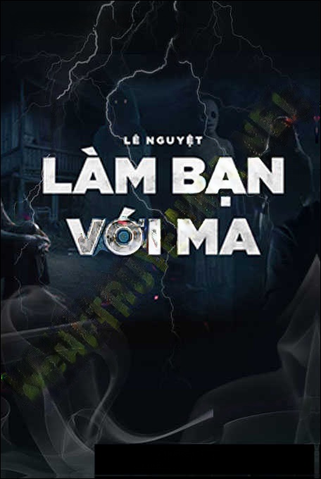 Làm Bạn Với Ma