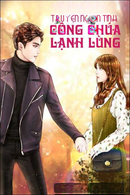 Công Chúa Lạnh Lùng - Truyện Ngôn Tình
