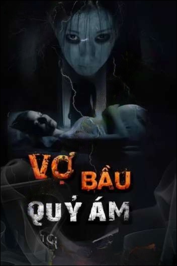 Vợ Bầu Quỷ Ám
