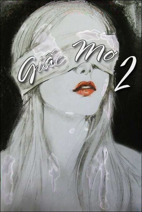 Giấc mơ (Phần 2) - Nguyễn Ngọc Ngạn