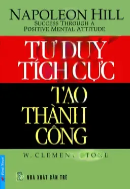 Tư Duy Tích Cực Tạo Thành Công