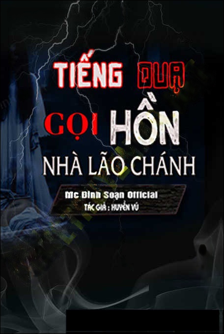 Tiếng Quạ Gọi Hồn Nhà Lão Chánh