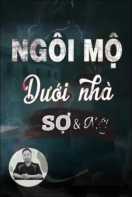 Ngôi Mộ Dưới Nhà - Ngọc Lâm