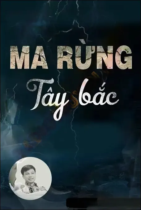 Ma Rừng Tây Bắc - Đình Soạn