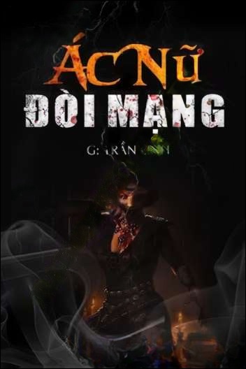 Ác Nữ Đòi M.ạng