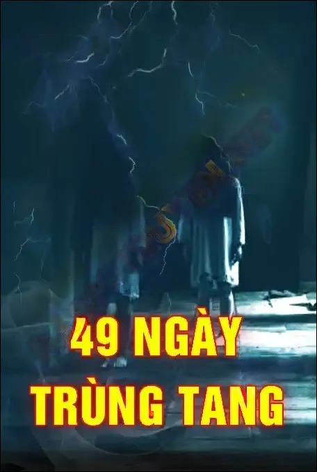 49 Ngày Trùng Tang - Duy Thuận