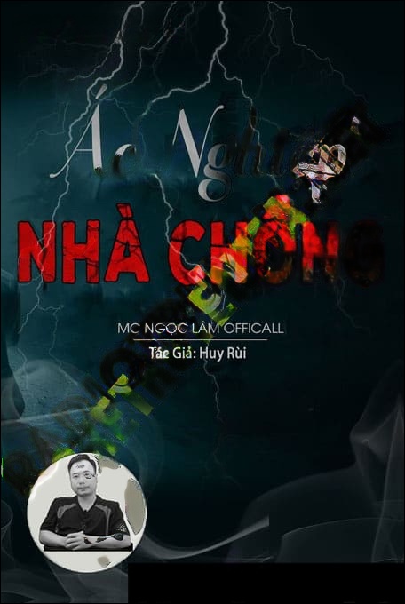 Ác Nghiệp Nhà Chồng - Huy Rùi