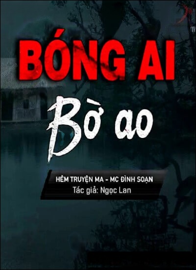 Bóng Ai Bên Bờ Ao