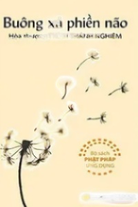 Buông Xả Phiền Não