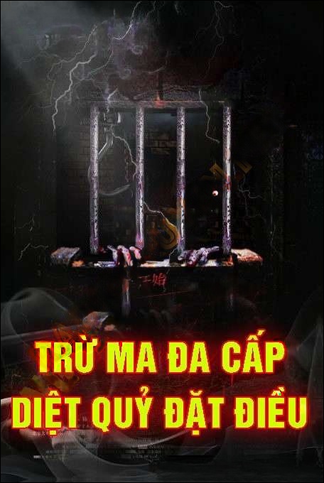 Trừ Ma Đa Cấp Diệt Quỷ Đặt Điều