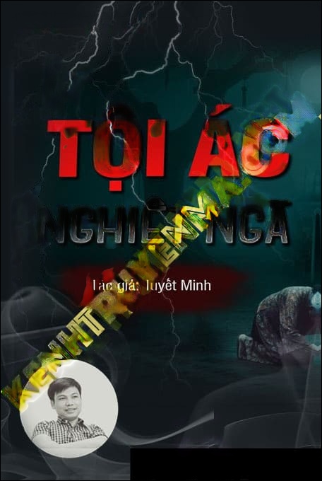 Tội Ác Nghiệt Ngã - Tác Giả Tuyết Minh - Giọng Đọc Đình Soạn