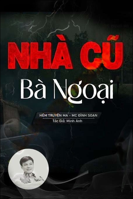 Nhà Cũ Của Bà Ngoại