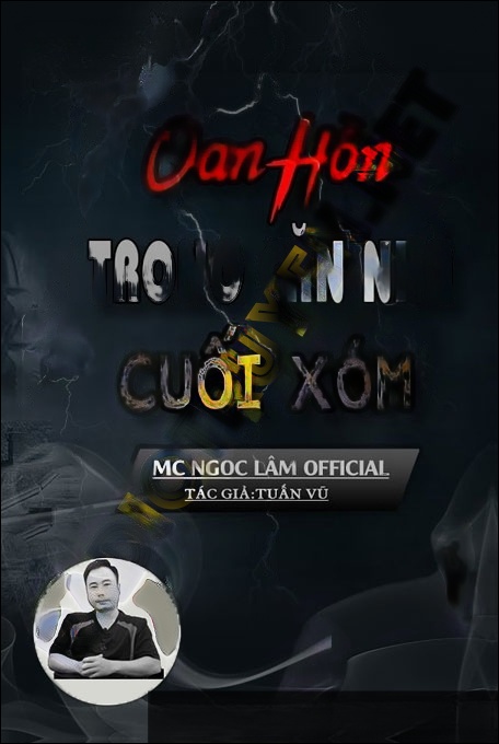 Oan Hồn Trong Căn Nhà Cuối Xóm