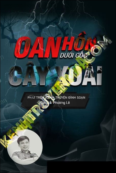Oan Hồn Dưới Gốc Cây Xoài