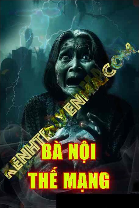 Bà Nội Thế Mạng