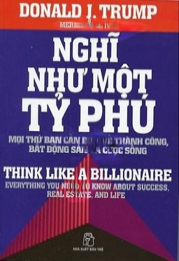 Nghĩ Như Một Tỷ Phú - Tổng Thống Trump