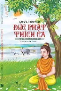 Lược Truyện Đức Phật Thích Ca