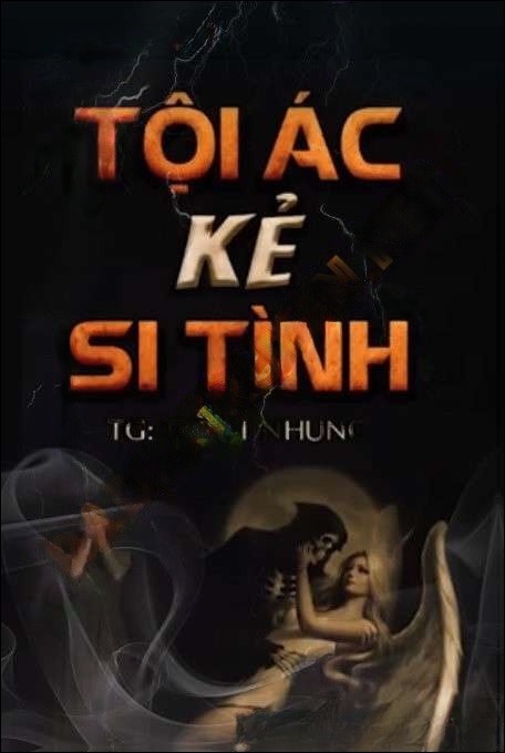 Tội Ác Kẻ Si Tình