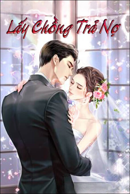 Lấy Chồng Trả Nợ