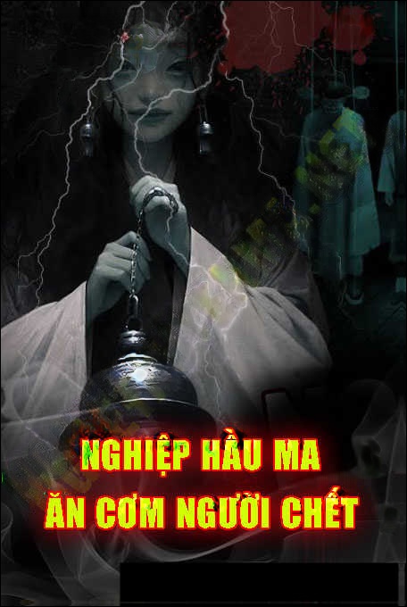 Nghiệp Hầu Ma Ăn Cơm Người C.hết