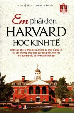 Em Phải Đến Harvard Học Kinh Tế (Tập 1)
