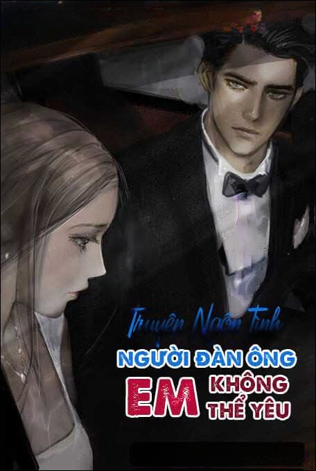 Người Đàn Ông Em Không Thể Yêu