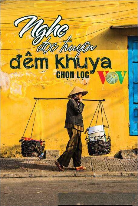 Truyện Đêm Khuya VOV Chọn Lọc (Cập Nhật 22H00 hằng ngày)
