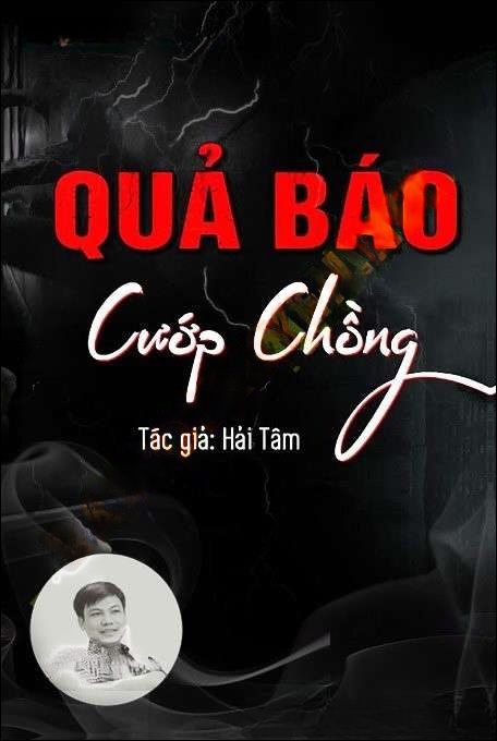Quả Báo Cướp Chồng