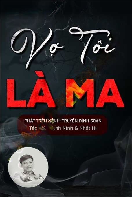 Vợ Tôi Là Ma