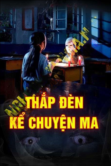 Thắp Đèn Kể Chuyện Ma - Quàng A Tũn