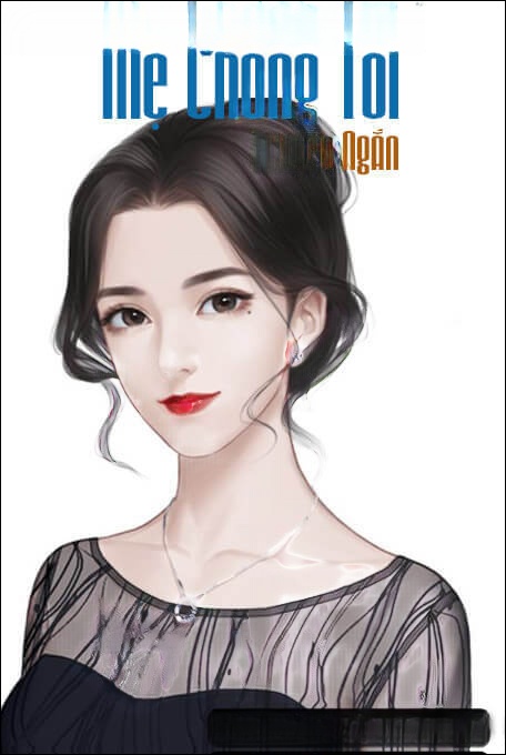 Mẹ Chồng Tôi - Truyện Ngắn