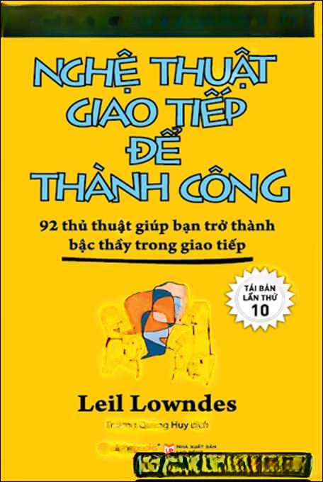 Nghệ Thuật Giao Tiếp Để Thành Công - Kỹ Năng Sống