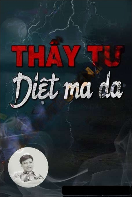 Thầy Tư Diệt Ma Da - Đình Soạn