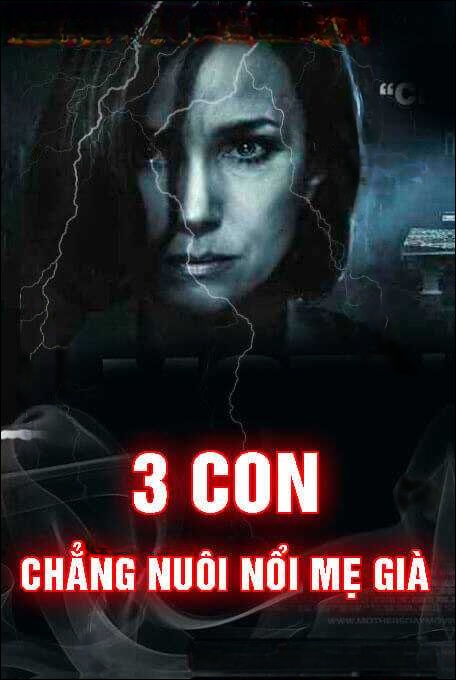 3 Con Chẳng Nuôi Nổi Mẹ Già