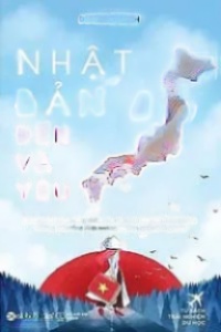Nhật Bản Đến Và Yêu