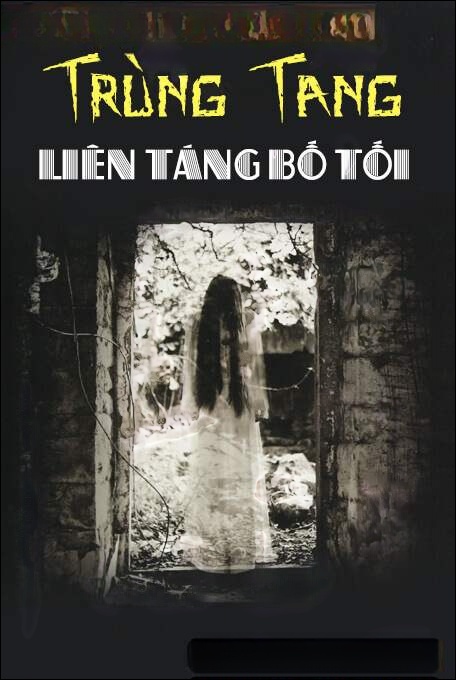 Trùng Tang Liên Táng Bố Tôi