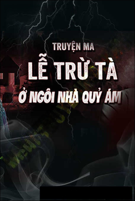 Lễ Trừ Tà Rùng Rợn Trong Căn Nhà Bị Quỷ Ám