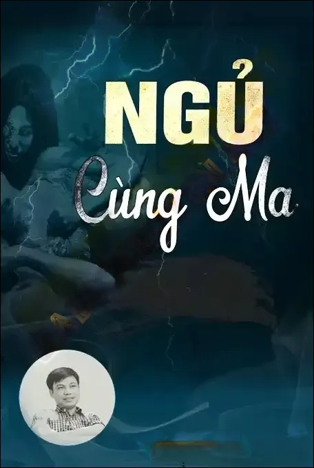 Ngủ Cùng Ma - Đình Soạn