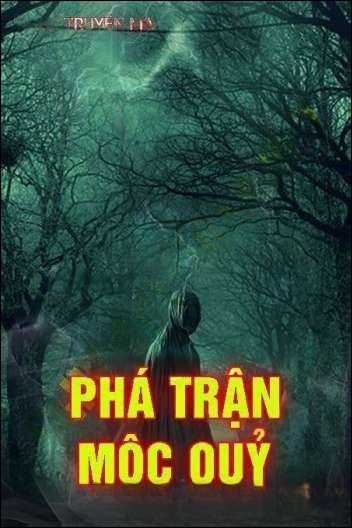 Phá Trận Mộc Quỷ
