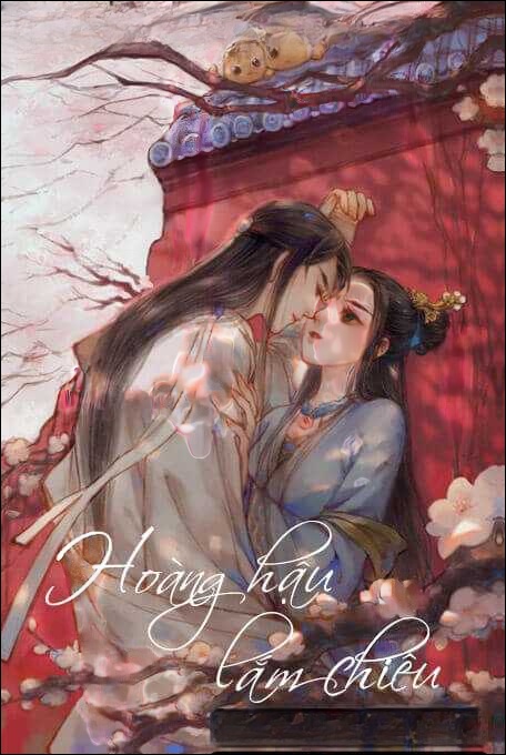 Hoàng Hậu Lắm Chiêu - Truyện Ngôn Tình