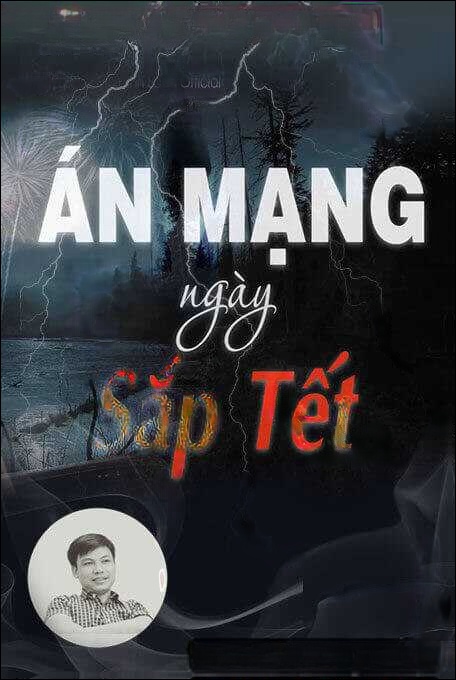 Án Mạng Kinh Hoàng Ngày Giáp Tết