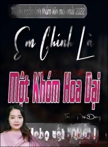 Em Chính Là Một Khóm Hoa Dại